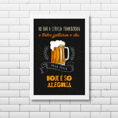 PLACA CERVEJA É SÓ ALEGRIA - comprar online