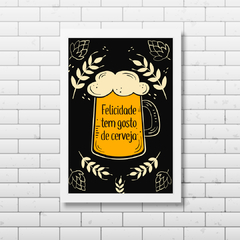 PLACA FELICIDADE TEM GOSTO DE CERVEJA - comprar online