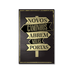 PLACA NOVOS CAMINHOS 20x13 cm