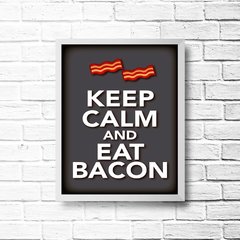 PLACA KEEP CALM AND EAT BACON na internet