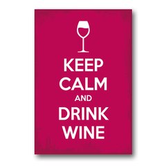 PLACA KEEP CALM AND DRINK WINE