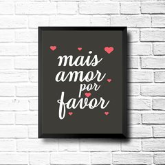 PLACA MAIS AMOR POR FAVOR - comprar online