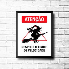 PLACA ATENÇÃO RESPEITE O LIMITE DE VELOCIDADE - comprar online