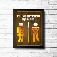 PLACA FLUXO INTENSO, SEJA RÁPIDO - comprar online