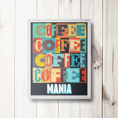 PLACA COFFEE MANIA - comprar online