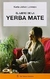Libro De La Yerba Mate - Karla Lorenzo