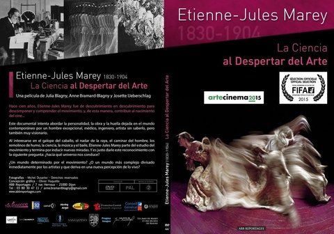 "Étienne-Jules Marey, la Ciencia al despertar del Arte" DVD Documental de Anne Bramard-Blagny - subtitulado en español