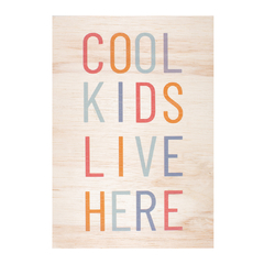 Quadro Madeira Cool Kids Live Here Colors - ESTAMPA EXCLUSIVA!
