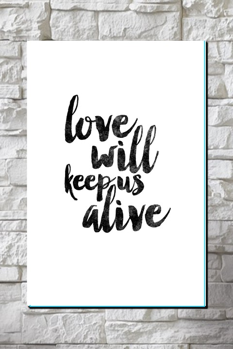 Cuadro Frase Love will keep us alive - comprar online