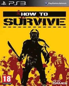 How to Survive - PS3