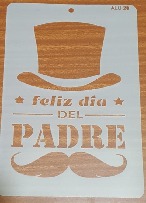 Stencil 20 X 30 Dia del padre 20