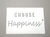 Stencil 15 X 20 Choose happiness