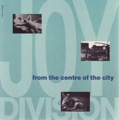 JOY DIVISION - FROM THE CENTRE OF THE CITY (LIVRO)