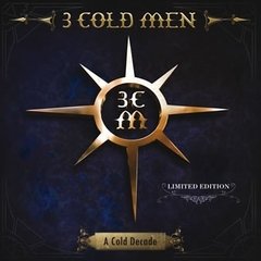 3 Cold Men - A Cold decade (CD DUPLO LTD)