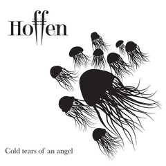 Hoffen ‎– Cold Tears of an Angel (VINIL)