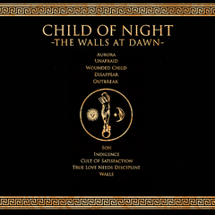 CHILD OF NIGHT - THE WALLS AT DAWN (CD) na internet