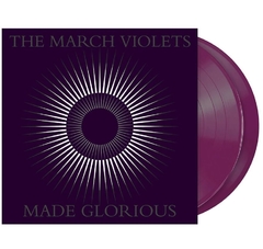 The March Violets – Made Glorious (VINIL DUPLO PURPLE)