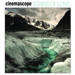 Cinemascope - Stains of Love Cd