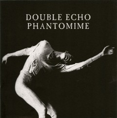 DOUBLE ECHO - PHANTOMINE (CD)