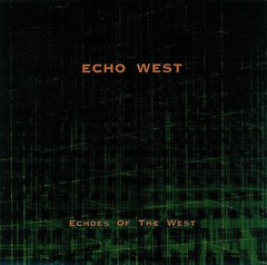 Echo West - Echoes Of The West (cd)