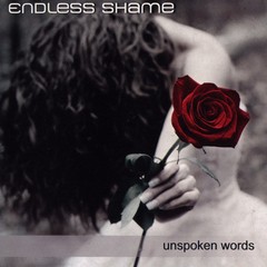 Endless Shame - Unspoken Words (CD)