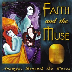 Faith and the Muse - Annwyn, BENEATH THE WAVES (CD)