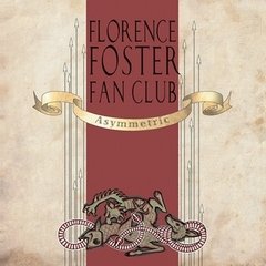 Florence Foster Fan Club - Assymetric (cd)