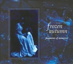 Frozen Autumn, The - Fragments of Memories (cd)