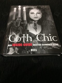 GOTH CHIC - A Connoisseur's Guide to Dark Culture (LIVRO)