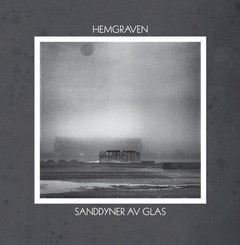 Hemgraven - Sanddyner Av Glas (vinil 12" | limitado)