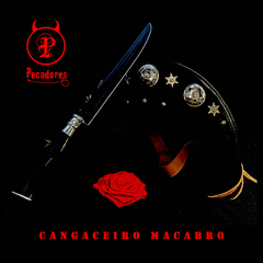 PECADORES - CANGACEIRO MACABRO (SINGLE DIGITAL)