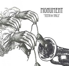 Monument - teeth & Tails (10" vinil)