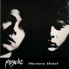 PSYCHE - MYSTERY HOTEL (VINIL)