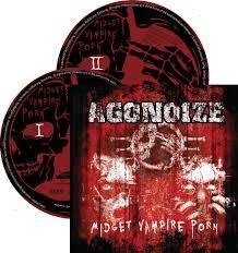 Agonoize - Midget Vampire Porn (Cd Duplo)