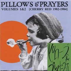 Compilação - Pillows & Prayers Vol. 1 & 2 (cd duplo)