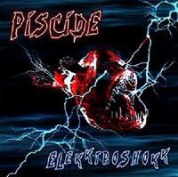 PISCIDE - ELEKKTROSHOKK (CD)