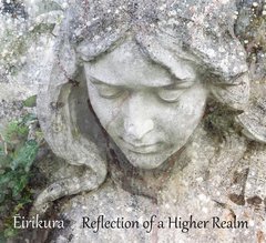 Eirikura ?- Reflection Of A Higher Realm (CD)