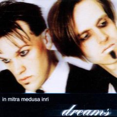 In Mitra Medusa Inri ?- Dreams (CD)