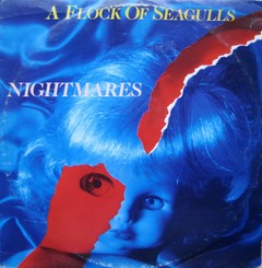 A FLOCK OF SEAGULLS - NIGHTMARES (12" VINIL)