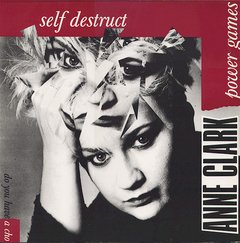 Anne Clark ?- Self Destruct / Power Games (VINIL)