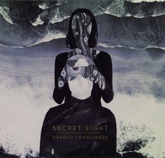 Secret Sight ?- Shared Loneliness (CD)