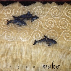 LYCIA - WAKE (CD)