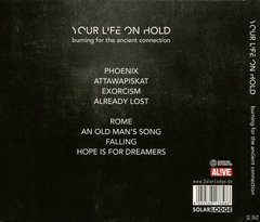 Your Life On Hold ?- Burning For The Ancient Connection (CD) - comprar online