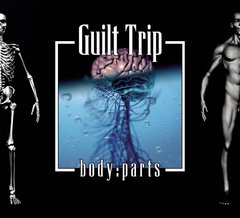Guilt Trip ?- Body Parts (CD DUPLO)