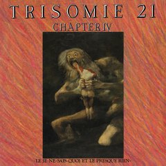 TRISOMIE 21 - CHAPTER IV + CHAPTER IV REMIX (VINIL DUPLO)