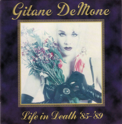 Gitane DeMone – Life In Death '85-'89 (CD)