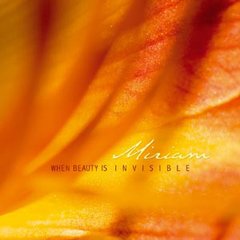 Miriam - When Beauty Is Invisible (CD)