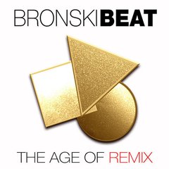 Bronski Beat ?- The Age Of Remix (BOX)