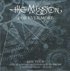 The Mission - For Ever More - Live at London Shepherd's Bush Empire 27/02/08-01/03/08 (BOX) na internet