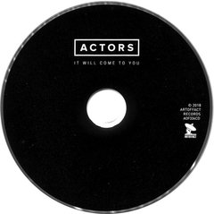 ACTORS - It Will Come To You (CD) na internet